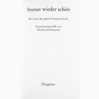 Immer wieder schön. Wie man die guten Vorsätze bricht. Martha Schoknecht